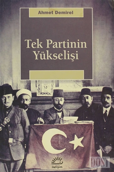 Tek Partinin Yükselişi